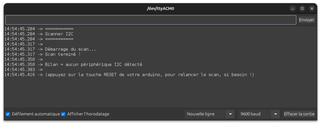 Vue moniteur série Arduino IDE avec programme Scanner I²C ne trouvant aucun périphérique sur le réseau bus I2C, après avoir parcouru toutes les adresses hors 0 et 127